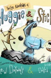  - The Epic Adventures of Huggie & Stick