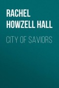 Rachel Howzell Hall - City of Saviors