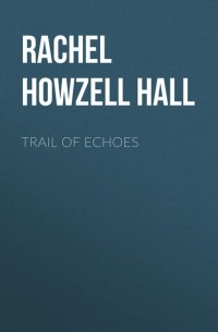 Trail of Echoes