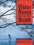 Нэнси Бо Флад - Water Runs Through This Book