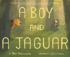 Alan Rabinowitz - A Boy and a Jaguar