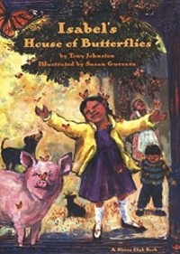 Тони Джонстон - Isabel's House of Butterflies
