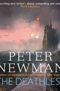 Питер Ньюман - Deathless