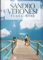 Sandro Veronesi - Terre rare