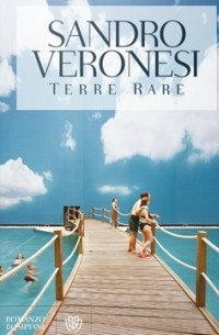Sandro Veronesi - Terre rare