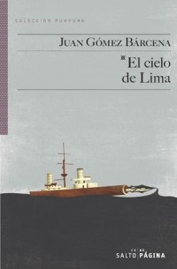 Juan Gómez Bárcena - El cielo de Lima