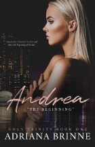 Adriana Brinne - Andrea &quot;The Beginning&quot;