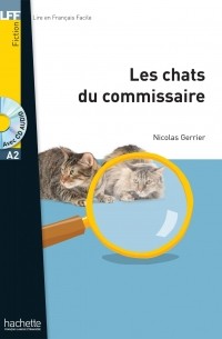 Nicolas Gerrier - Les Chats du commissaire 