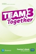 Люси Норрис - Team Together 3 Teacher&#039;s Book with Digital Resources Pack