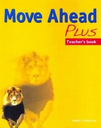 Мэри Томалин - Move Ahead Plus. Teacher's Book
