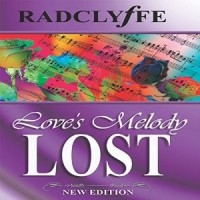 Radclyffe - Love's Melody Lost