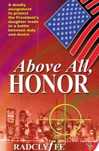 Above All, Honor