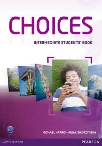 Майкл Харрис - Choices Intermediate Students' Book