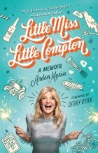 Arden Myrin - Little Miss Little Compton