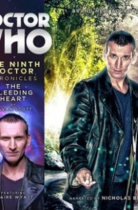 Каван Скотт - Doctor Who: The Bleeding Heart