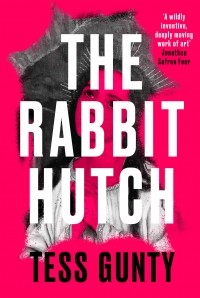 Тесс Ганти - The Rabbit Hutch
