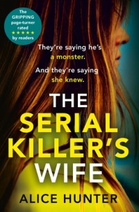 The Serial Killer’s Wife
