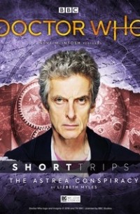 L.M. Myles - Doctor Who: The Astrea Conspiracy