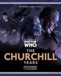 Alan Barnes - The Churchill Years: Hounded