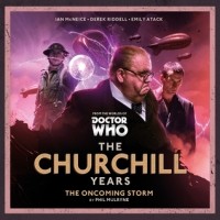 Phil Mulryne - The Churchill Years: The Oncoming Storm