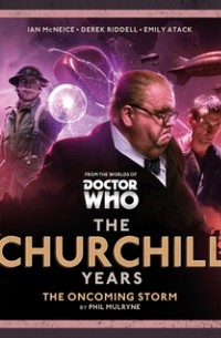 The Churchill Years: The Oncoming Storm