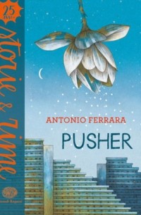 Antonio Ferrara - Pusher