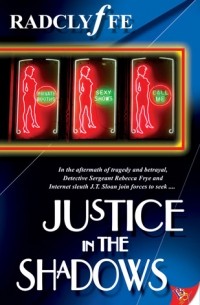 Justice in the Shadows