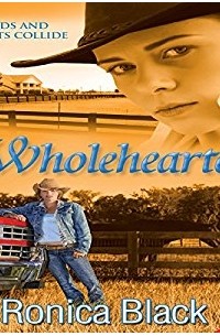 Ronica Black - Wholehearted