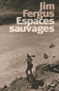 Джим Фергюс - Espaces sauvages