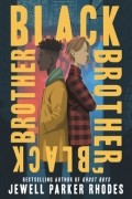 Джуэлл Паркер Роудс - Black Brother, Black Brother