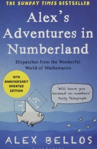 Alex's Adventures in Numberland. Tenth Anniversary Edition