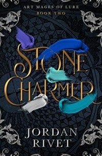 Джордан Ривет - Stone Charmer