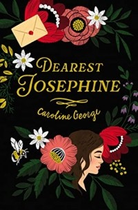 Кэролайн Джордж - Dearest Josephine