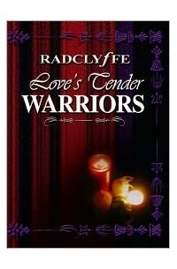Love's Tender Warriors