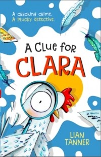 Lian Tanner - A Clue for Clara