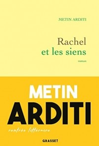 Метин Ардити - Rachel et les siens