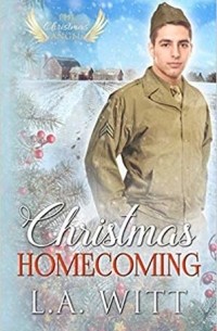 L.A. Witt - Christmas Homecoming