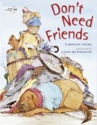 Carolyn Crimi - Don&#039;t Need Friends