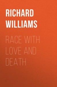 Race with Love and Death