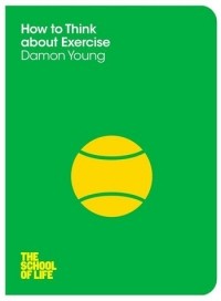 Дэймон Янг - Как думать об упражнениях