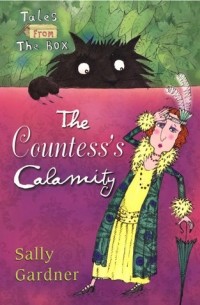 Салли Гарднер - The Countess's Calamity