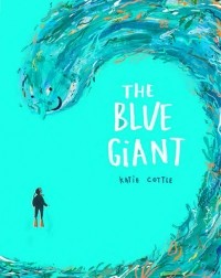 Кати Коттл - The Blue Giant