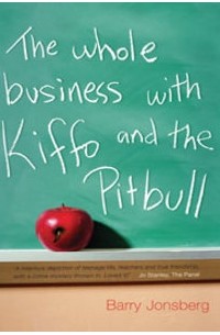 Барри Йонсберг - The Whole Business with Kiffo and the Pitbull