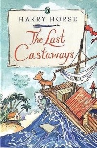 Гарри Хорс - The Last Castaways