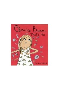 Лорен Чайлд - Clarice Bean That's Me