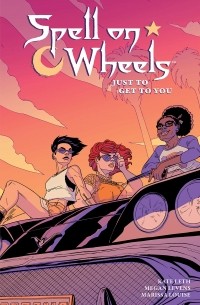  - Spell on Wheels Volume 2: Just to Get to You