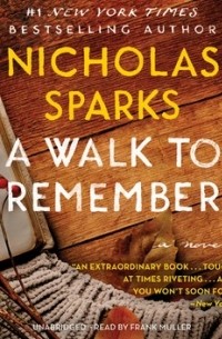 Николас Спаркс - A Walk to Remember