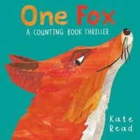 Кейт Рид - One Fox: A Counting Book Thriller