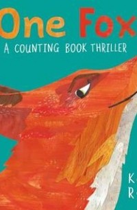 Кейт Рид - One Fox: A Counting Book Thriller