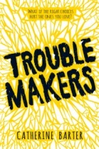 Кэтрин Бартер - Troublemakers
